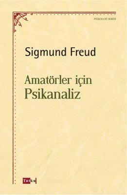 Amatörler İçin Psikanaliz 