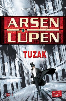 Arsen Lüpen - Tuzak