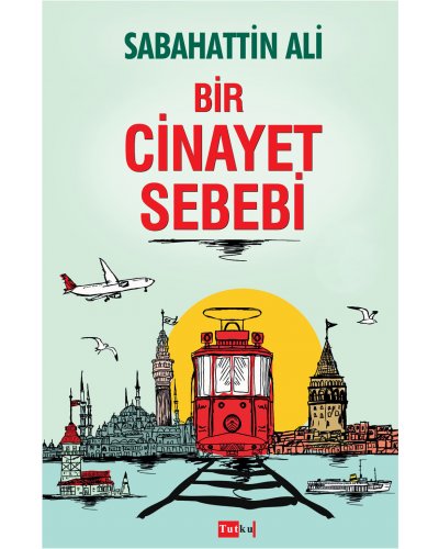 Bir Cinayet Sebebi