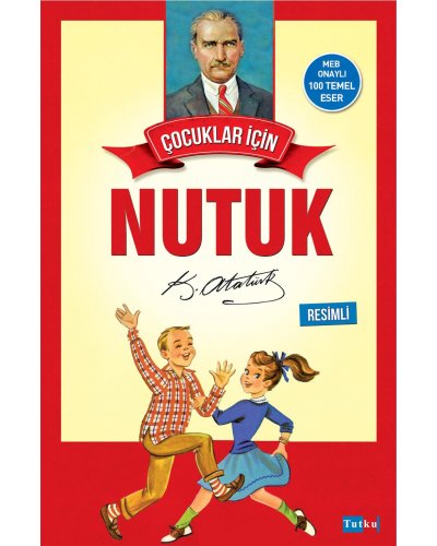 Çocuklar İçin Nutuk - Resimli