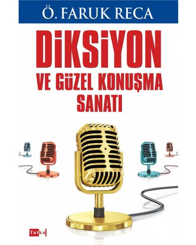 Diksiyon Ve Güzel Konuşma Sanatı