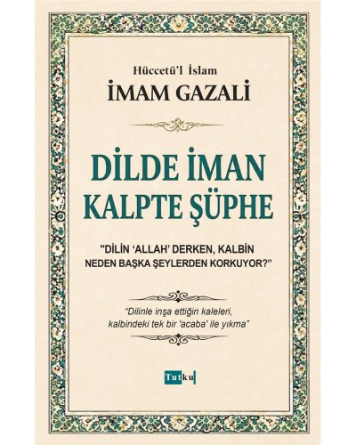 Dilde İman Kalpte Şüphe