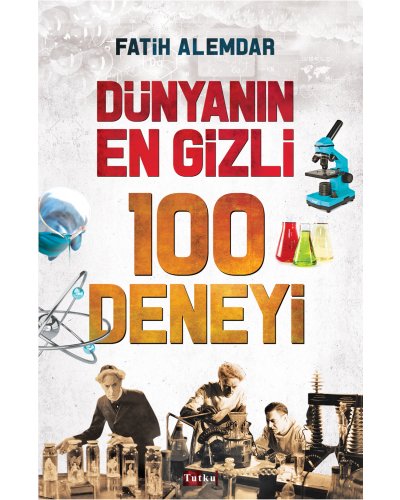 Dünyanın En Gizli 100 Deneyi