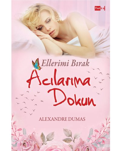 Ellerimi Bırak Acılarıma Dokun