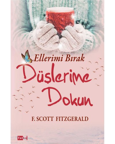 Ellerimi Bırak Düşlerime Dokun