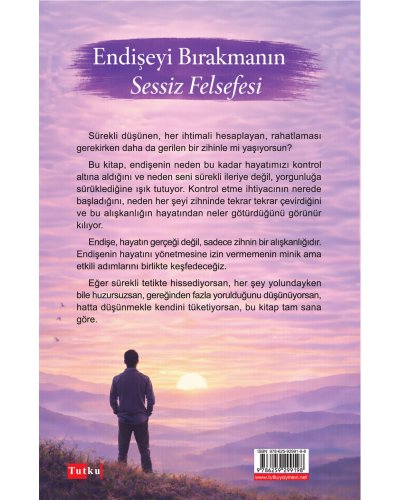 Endişeyi Bırakmanın Sessiz Felsefesi