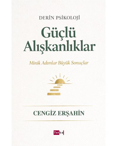 Güçlü Alışkanlıklar