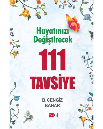 Hayatınıza Katkı Sağlayacak 111 Tavsiye