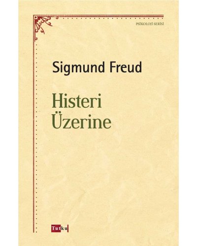 Histeri Üzerine