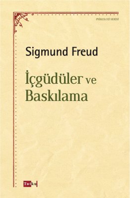 İçgüdüler Ve Baskılama