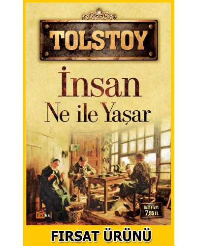 İnsan Ne İle Yaşar