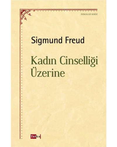 Kadın Cinselliği Üzerine