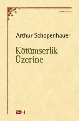 Kötümserlik Üzerine