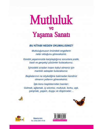 Mutluluk ve Yaşama Sanatı 