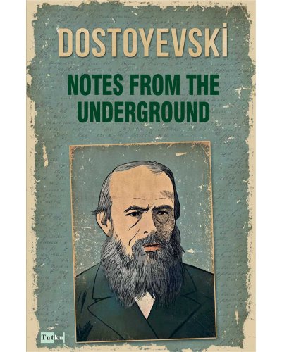 Notes From The Underground (İngilizce)
