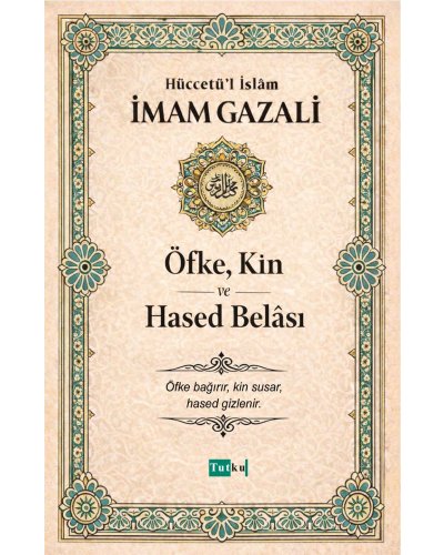 Öfke, Kin ve Hased Belası
