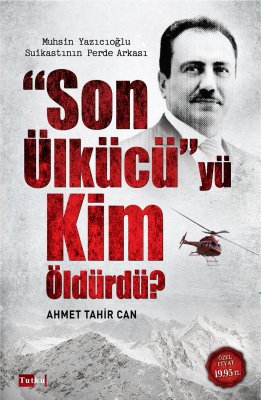 Son Ülkücüyü Kim Öldürdü?