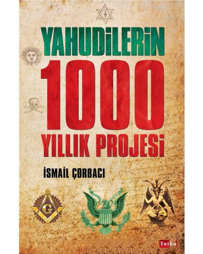 Yahudilerin 1000 Yıllık Projesi