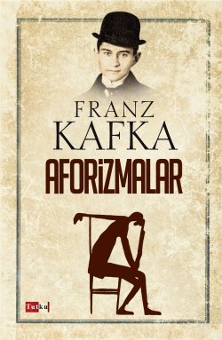 Aforizmalar - Kafka