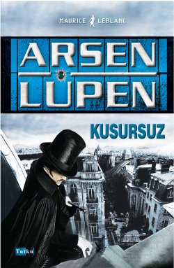 Arsen Lüpen - Kusursuz