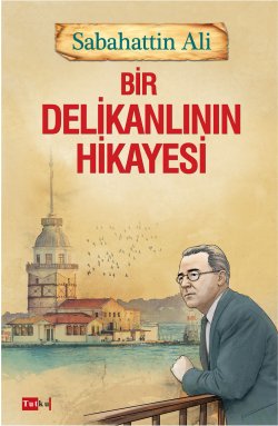 Bir Delikanlının Hikayesi