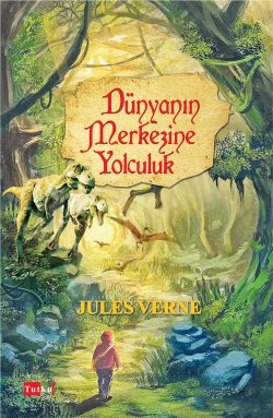 Dünyanın Merkezine Yolculuk