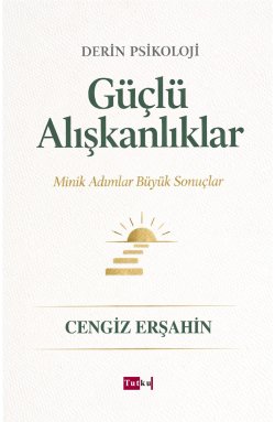 Güçlü Alışkanlıklar
