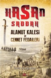 Hasan Sabbah - Alamut Kalesi Ve Cennet Fedaileri