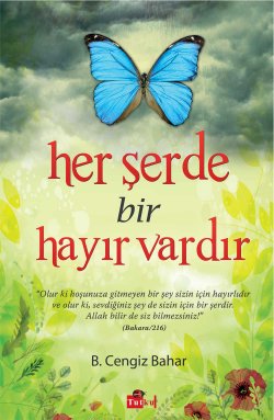 Her Şerde Bir Hayır Vardır