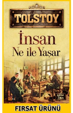 İnsan Ne İle Yaşar