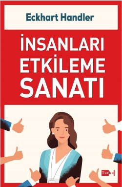 İnsanları Etkileme Sanatı