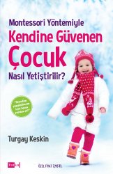 Kendine Güvenen Çocuk Nasıl Yetiştirilir?