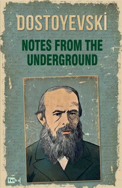 Notes From The Underground (İngilizce)