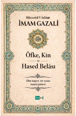 Öfke, Kin ve Hased Belası