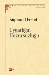 Uygarlığın Huzursuzluğu 